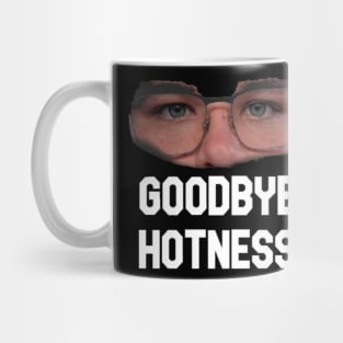 Regular Goodbye Hotness Mug